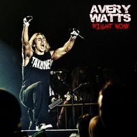 Right Now - Avery Watts