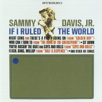 Who Can I Turn To (When Nobody Needs Me) - Sammy Davis, Jr.