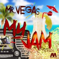 My Jam - Mr. Vegas