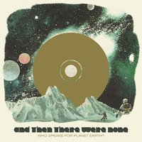 The Atmosphere - And Then There Were None