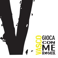 Gioca Con Me - Samuele Sartini Radio Edit - Vasco Rossi, Samuele Sartini