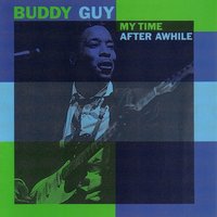 A Man And The Blues - Buddy Guy