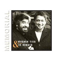 Rosa Morena - Wagner Tiso, Zé Renato