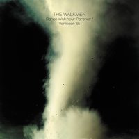 Dance With Your Partner - The Walkmen