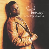 All My Love (Interlude) - Carl Thomas