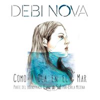 Como Ola En El Mar - Debi Nova