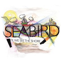Not Alone - Seabird