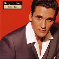 J'vais voir ma p'tite poupée - Dany Brillant
