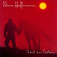 Um Zu Werden Was Du Bist - Klaus Hoffmann