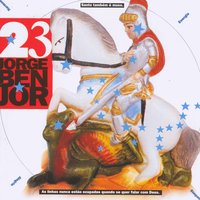 Eu sou cruel - Jorge Ben