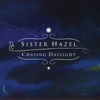 Life Got In The Way - Sister Hazel