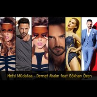 Nefsi Müdafaa - Demet Akalın, Gökhan Özen