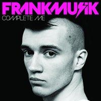 Better Off As 2 - Frankmusik