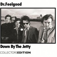 That Ain't The Way To Behave - Dr Feelgood