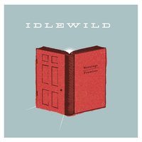 I Want A Warning - Idlewild