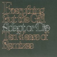 Downhill Racer - Everything But The Girl, Kenny Dope