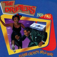 I Don't Want to Go on Without You - The Drifters