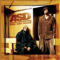 Hey Du (Nimm Dir Zeit) - ASD