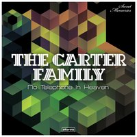 Your Mother Still Prays (For You, Jack) - The Carter Family