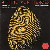 A Time for Heroes - Meatloaf