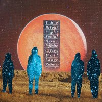 Infinite Cities - Matt Lange, The Bright Light Social Hour