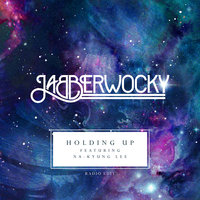 Holding Up - Jabberwocky, Na Kyung Lee