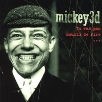La Mort N'existe Pas - Mickey 3d