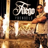 Prendelo - Fuego