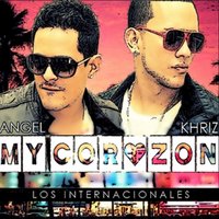 My Corazon - Angel Y Khriz