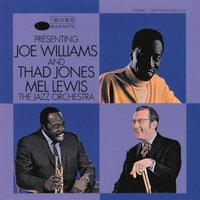 Get Out Of My Life Woman - Joe Williams, Thad Jones, Mel Lewis