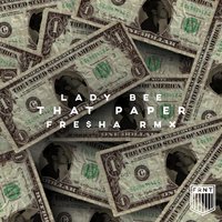 That Paper - Lady Bee