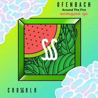 Around the Fire - Ofenbach