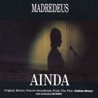 A Cidade E Os Campos - Madredeus