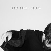 Voices - Room8, Lucas Nord