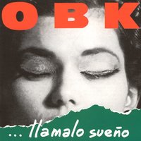 Loco Por Ti - OBK