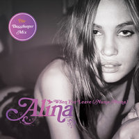 When You Leave (Numa Numa) - Alina