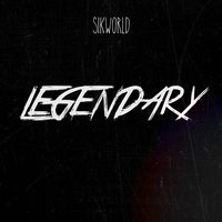 Legendary - Sik World, Sik Kid
