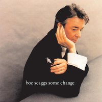 Follow That Man - Boz Scaggs