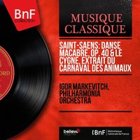 Danse macabre, Op. 40 - Philharmonia Orchestra, Igor Markevitch, Philharmonia Orchestra