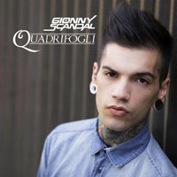 Quadrifogli - GionnyScandal