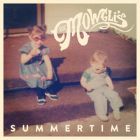 Summertime - The Mowgli's