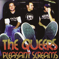 I've Had It With You - The Queers