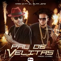 Pal de Velitas - El Alfa, Mark b
