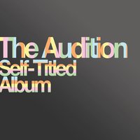 It's Gonna Be Hard [When I'm Gone] - The Audition