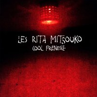 Alors c'est quoi - Les Rita Mitsouko