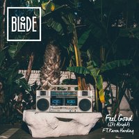 Feel Good (It's Alright) - Blonde, Karen Harding