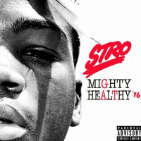 Mighty Healthy '16 - Stro