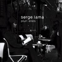 Je suis malade - Dalida, Serge Lama