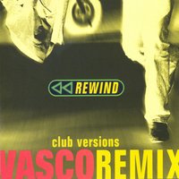 Rewind (C & T Project Extended) - Vasco Rossi