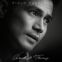 'til There Was You - Piolo Pascual